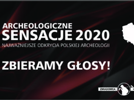 Wybory „Archeologicznych Sensacji” roku 2020! (ANKIETA)