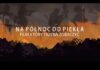 „Na północ od piekła” – premiera filmu dokumentalnego o zbrodniach w Warszawie (CAŁY FILM)