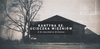 79 rocznica udanej ucieczki 7 Polaków, przez kantynę SS w niemieckim obozie KL Auschwitz (FILM) ucieczka z kantyny Auschwitz