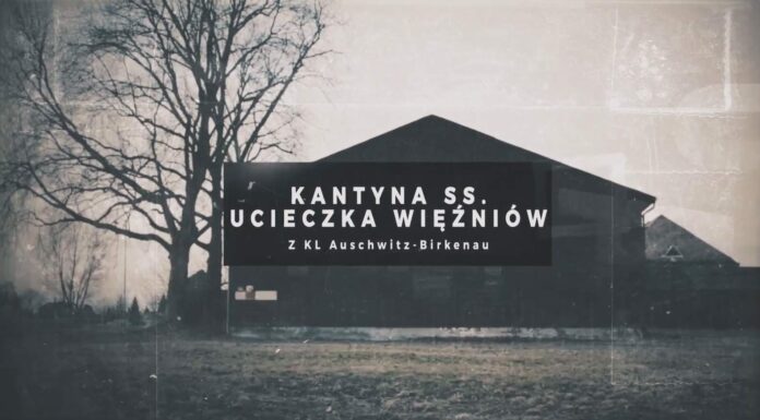 79 rocznica udanej ucieczki 7 Polaków, przez kantynę SS w niemieckim obozie KL Auschwitz (FILM) ucieczka z kantyny Auschwitz