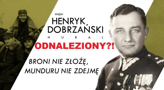 Odnaleziono miejsce pochówku mjr Henryka Dobrzańskiego „Hubala”?! Major Henryk Dobrzański Hubal